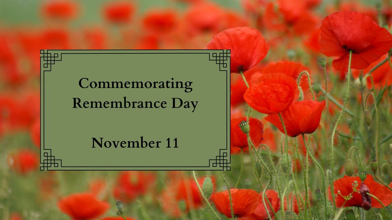 Join Us for Remembrance Day on Monday, November 11